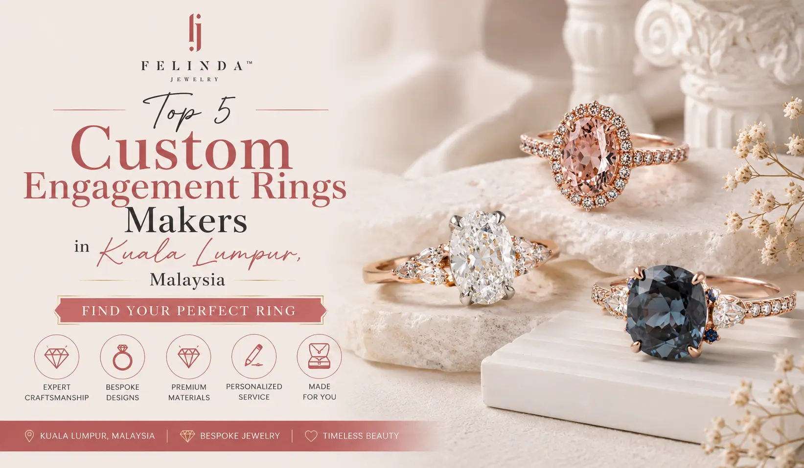 Top 5 Custom Engagement Rings Makers in Kuala Lumpur, Malaysia